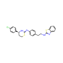 Clc1ccc([C@@H]2CCS/C(=N\c3ccc(CCNc4nc5ccccc5s4)cc3)N2)cc1 ZINC000049035722
